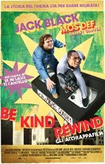 Be Kind Rewind – Gli Acchiappafilm - Recensione