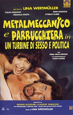 Metalmeccanico e parrucchiera in un turbine di sesso e politica  