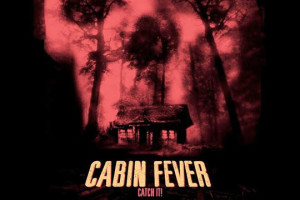 Cabin Fever Poster 