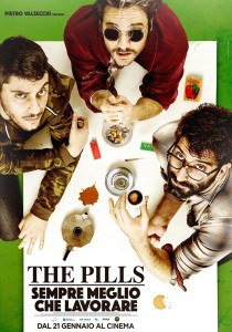 The Pills – Sempre meglio che lavorare