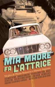 Mia madre fa l'attrice