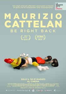 locandina Maurizio Cattelan: Be Right Back