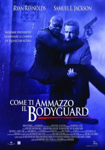 Come ti ammazzo il bodyguard locandina