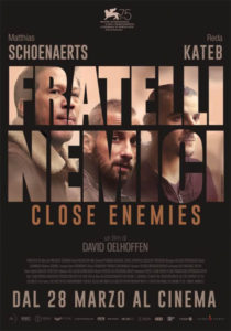 Fratelli Nemici - Close Enemies poster
