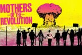 Mothers of the Revolution: il documentario sulle donne che hanno contribuito a porre fine alla guerra fredda