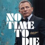 007:No Time To Die, il final trailer e la data di uscita