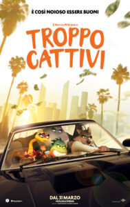 Troppo cattivi poster