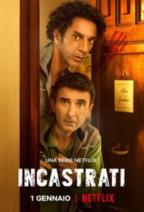 incastrati serie tv