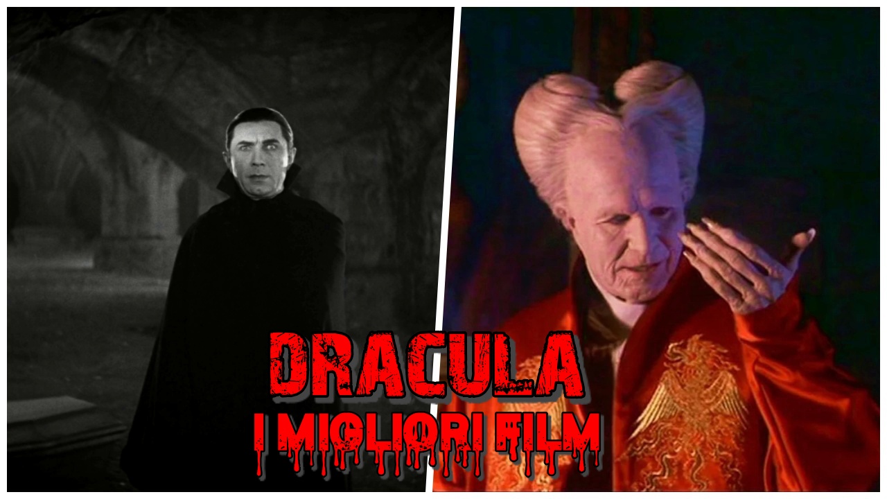 Dracula: i 5 migliori film tratti dal mito creato da Bram Stoker