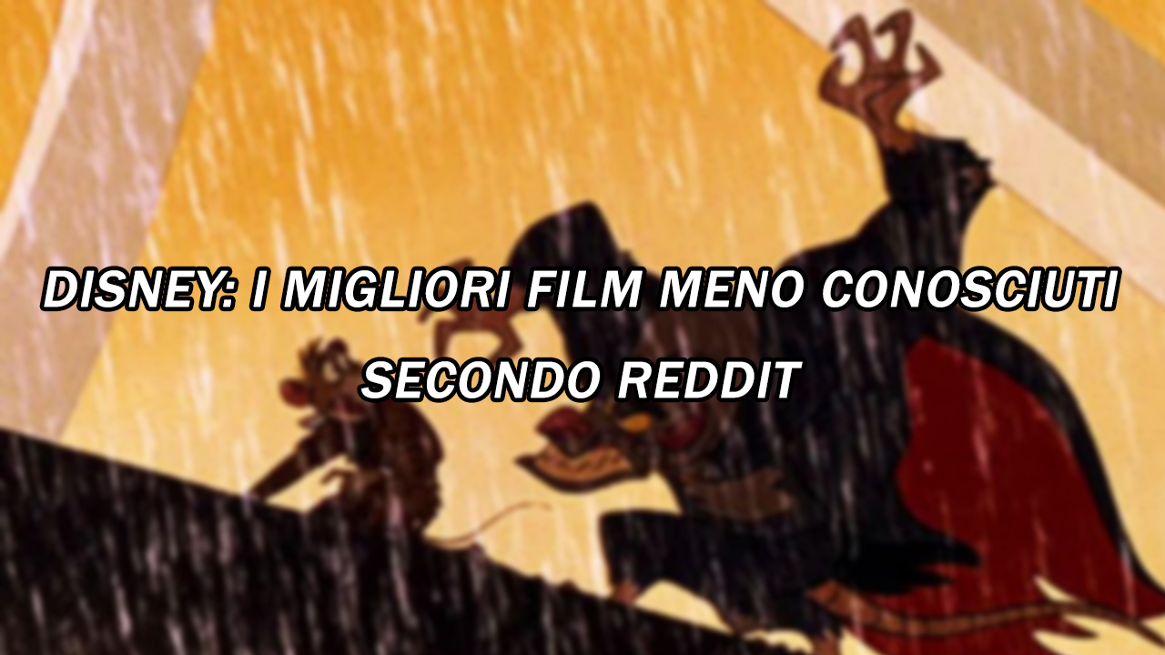 I 5 migliori film meno conosciuti della Disney, secondo Reddit