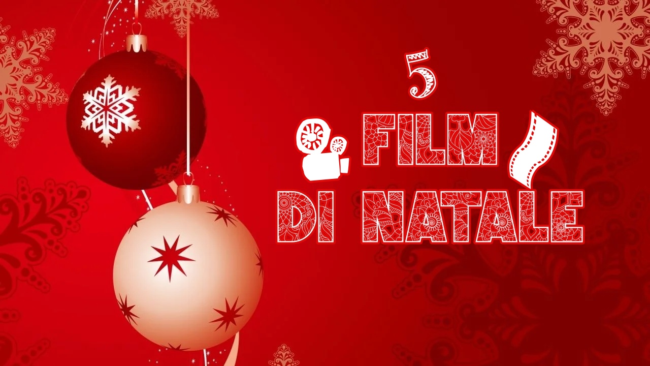 5 Film di Natale diversi dal solito, da guardare durante le feste