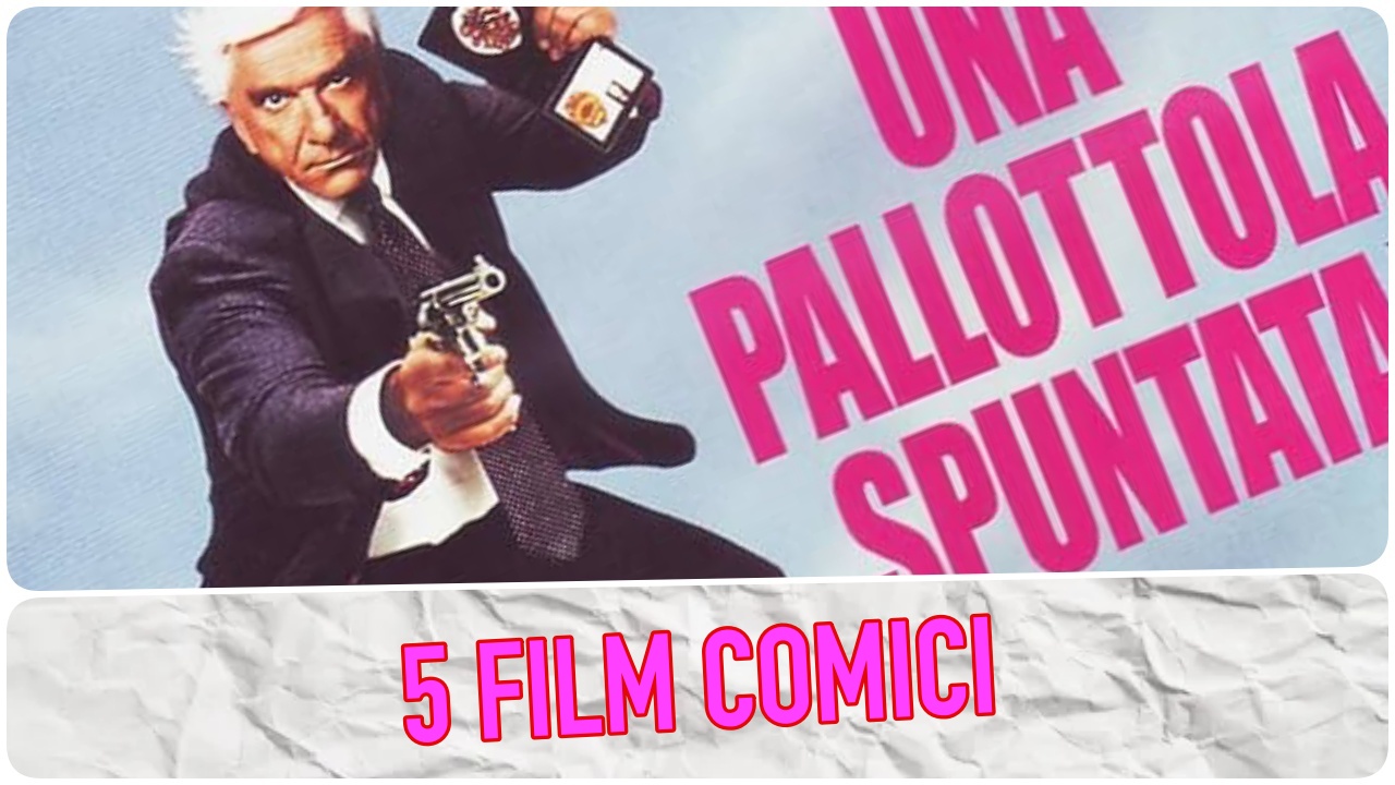 5 Film comici da non perdere se hai amato “Una pallottola spuntata”