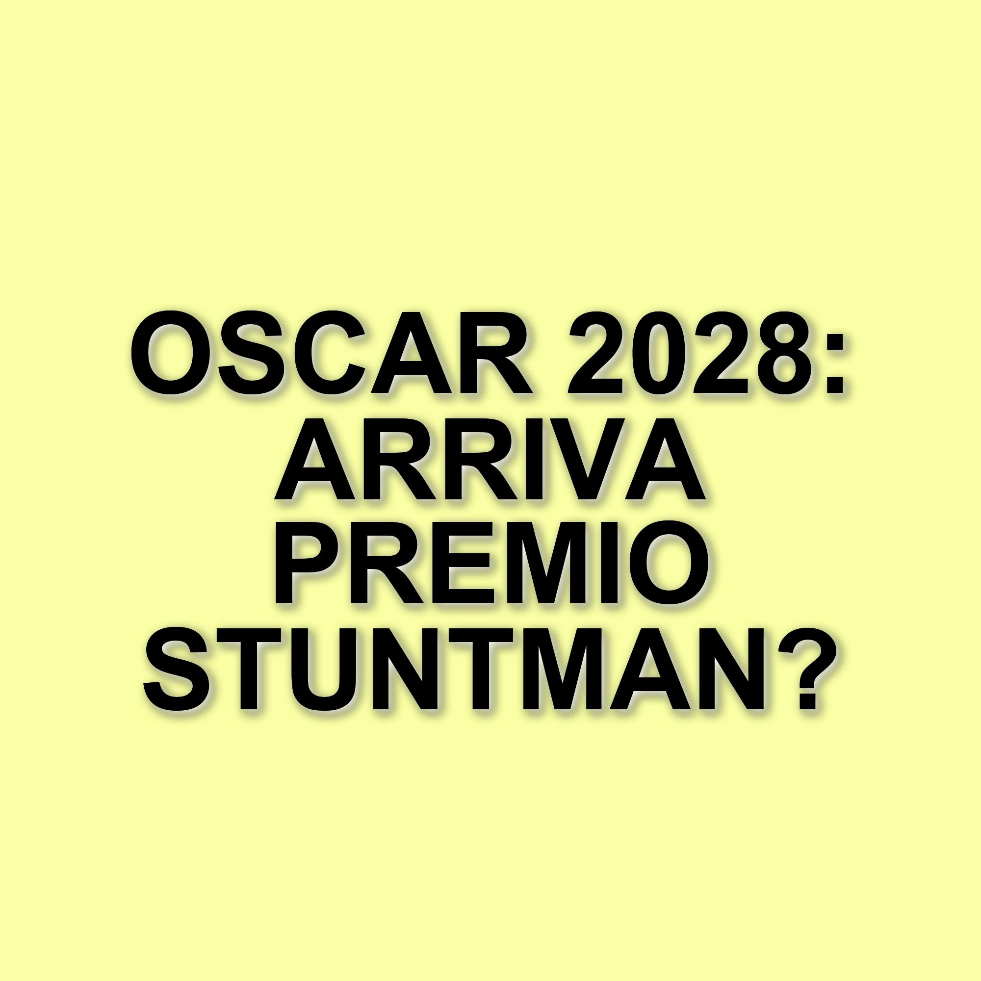 Nuovo premio oscar per gli stunt: riconoscimento storico per il settore cinematografico