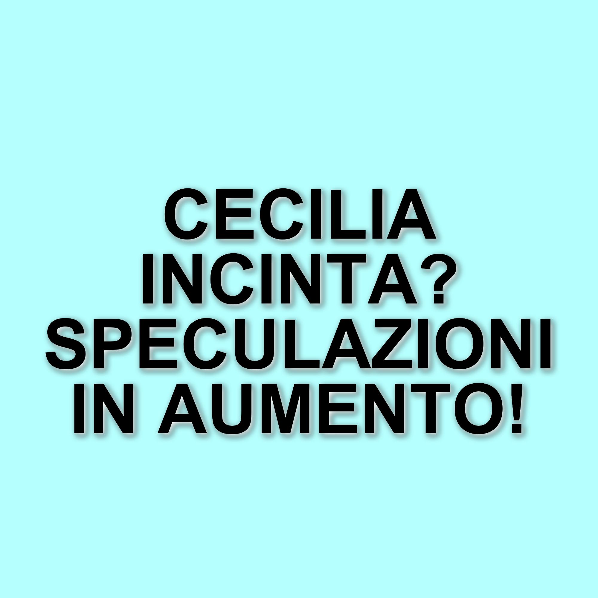 Cecilia Rodriguez potrebbe essere incinta: le rivelazioni di Alessandro Rosica