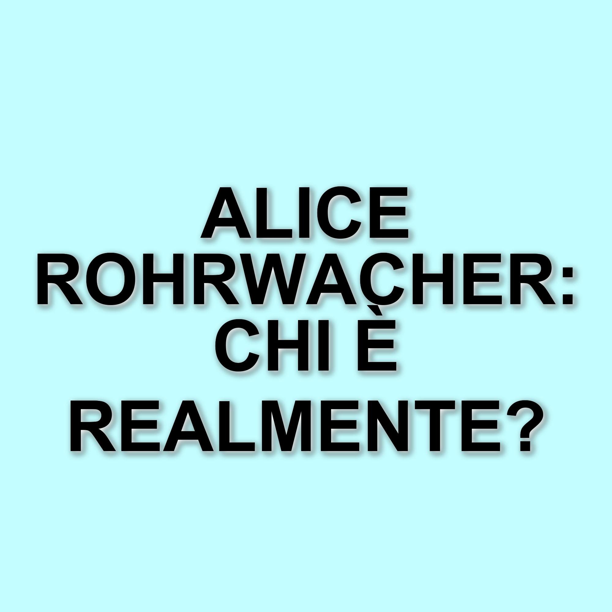 Alice Rohrwacher: Un viaggio cinematografico tra realtà e fantasia
