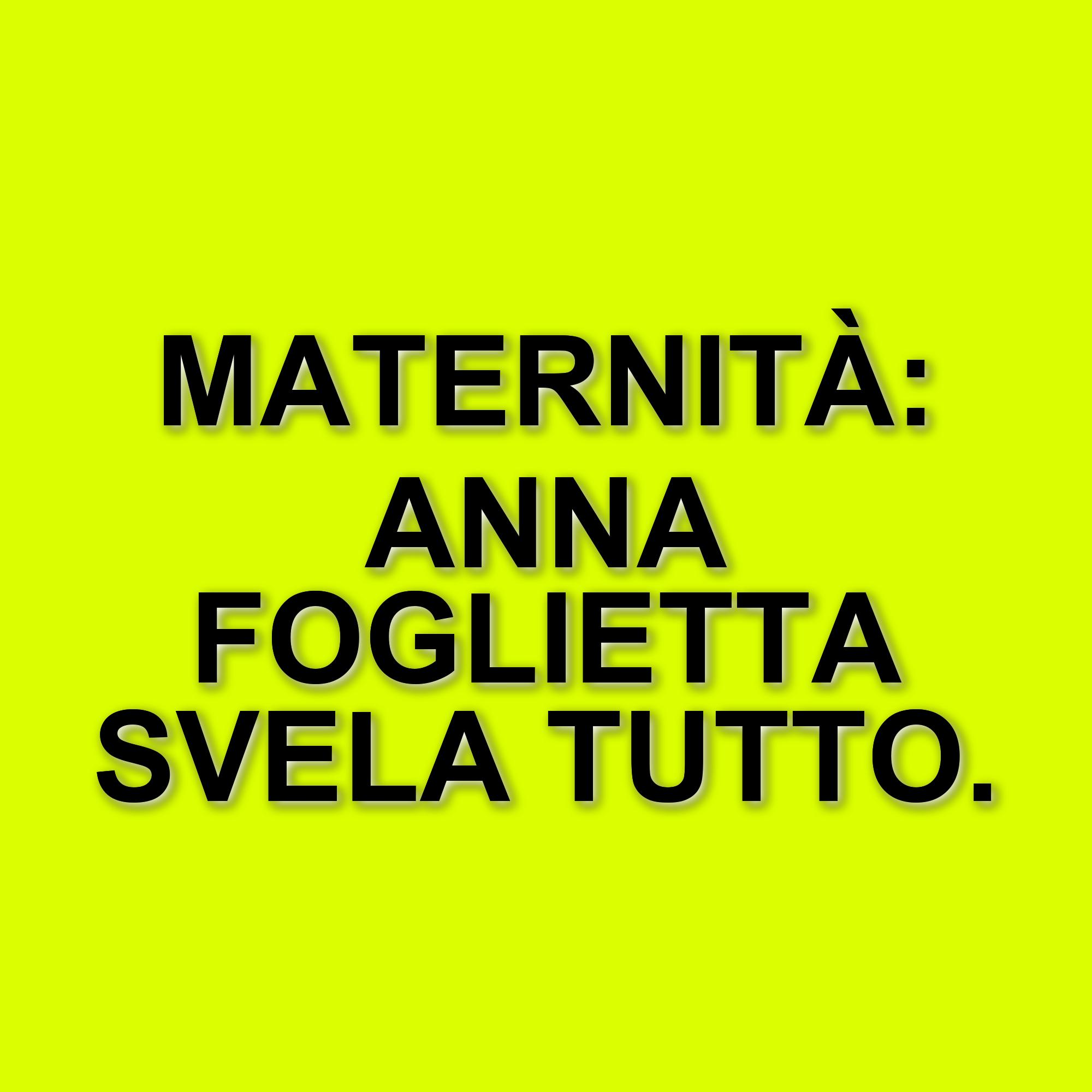 Anna Foglietta: la maternità tra paure e scelte consapevoli nel mondo contemporaneo