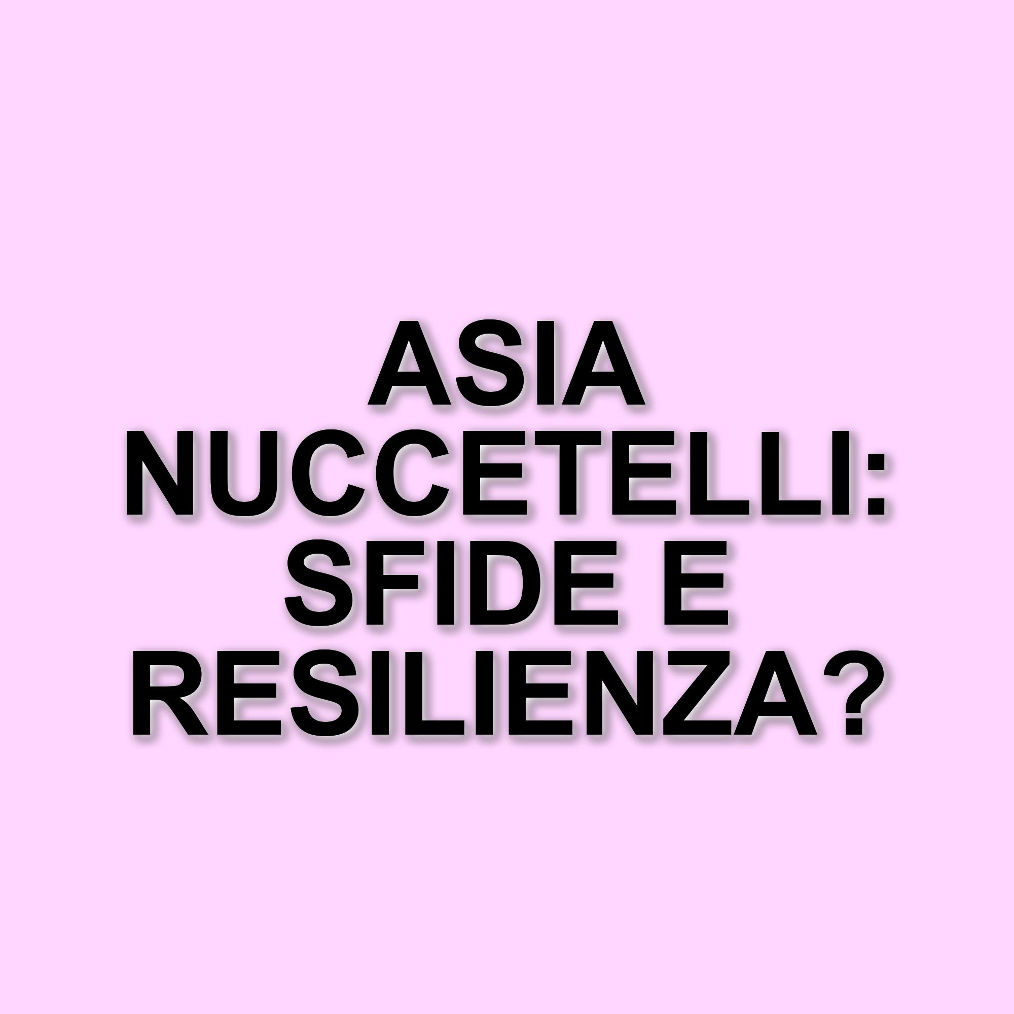 Asia Nuccetelli racconta il suo passato: tra salute, famiglia e bullismo