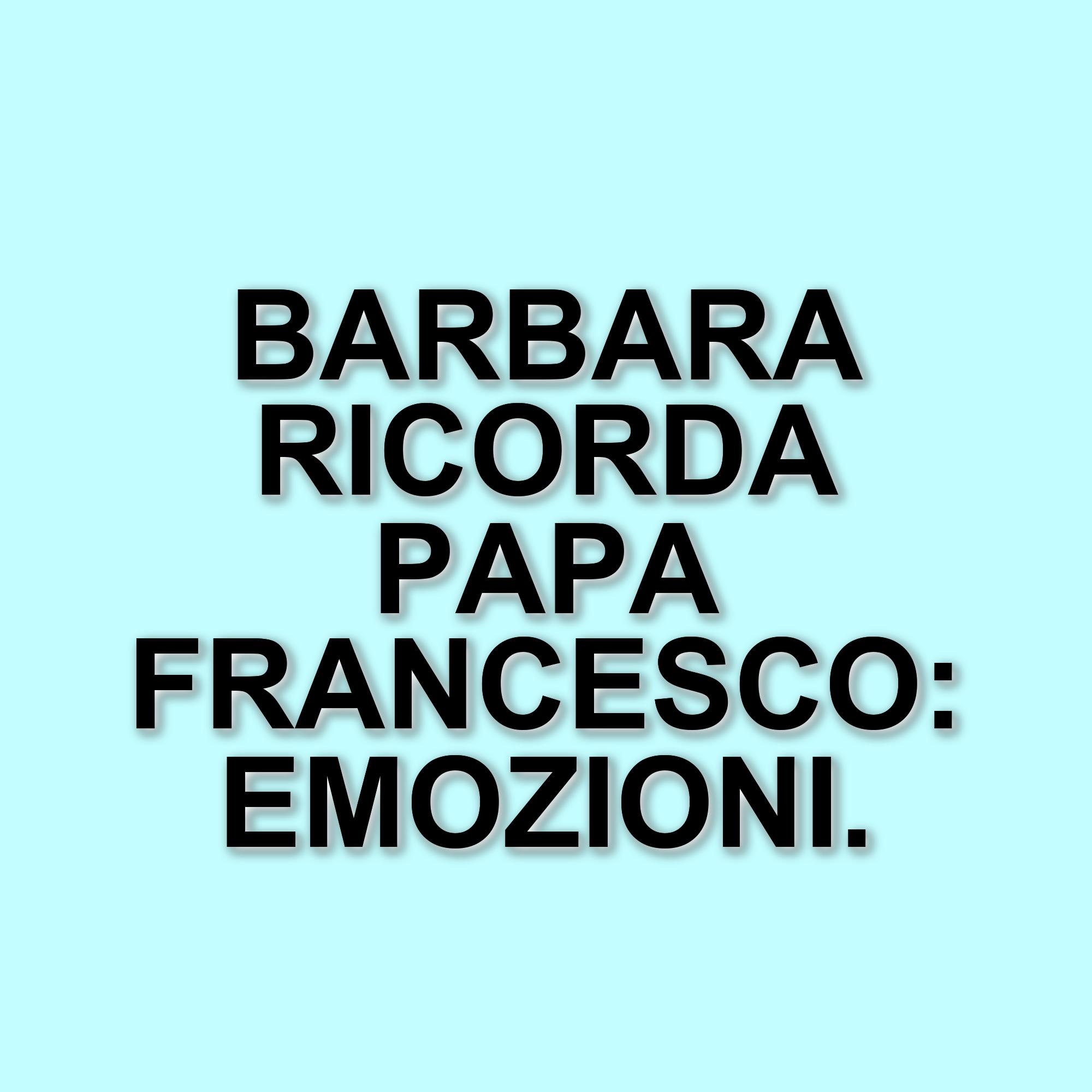 La scomparsa di Papa Francesco: il ricordo di Barbara Palombelli durante il suo programma