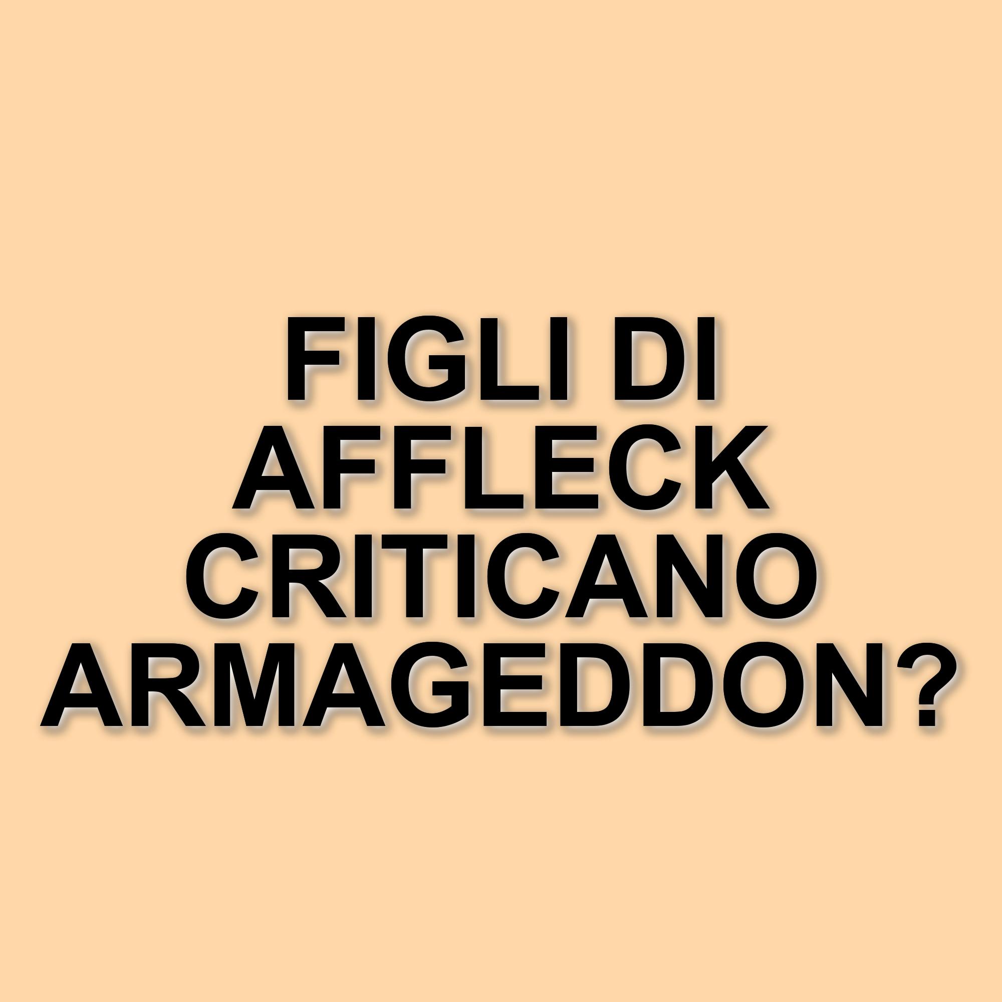 Ben Affleck e Armageddon: la dura critica dei suoi figli al film di Michael Bay