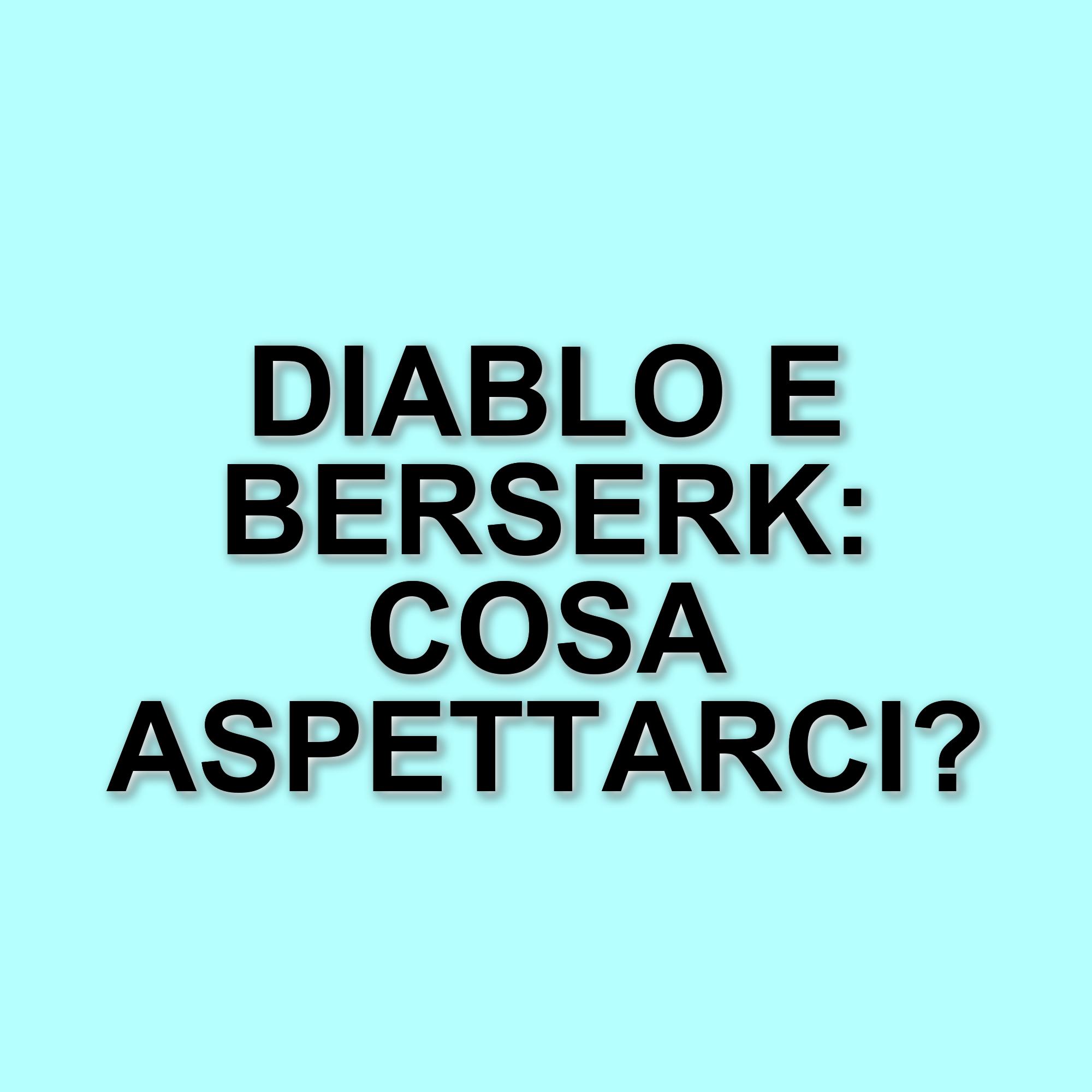 Un crossover epico: Diablo e Berserk si preparano a un'animazione inedita