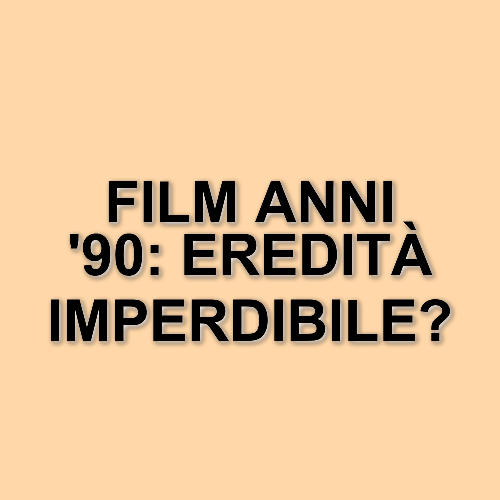 I film che hanno segnato gli anni '90: cinque capolavori indimenticabili