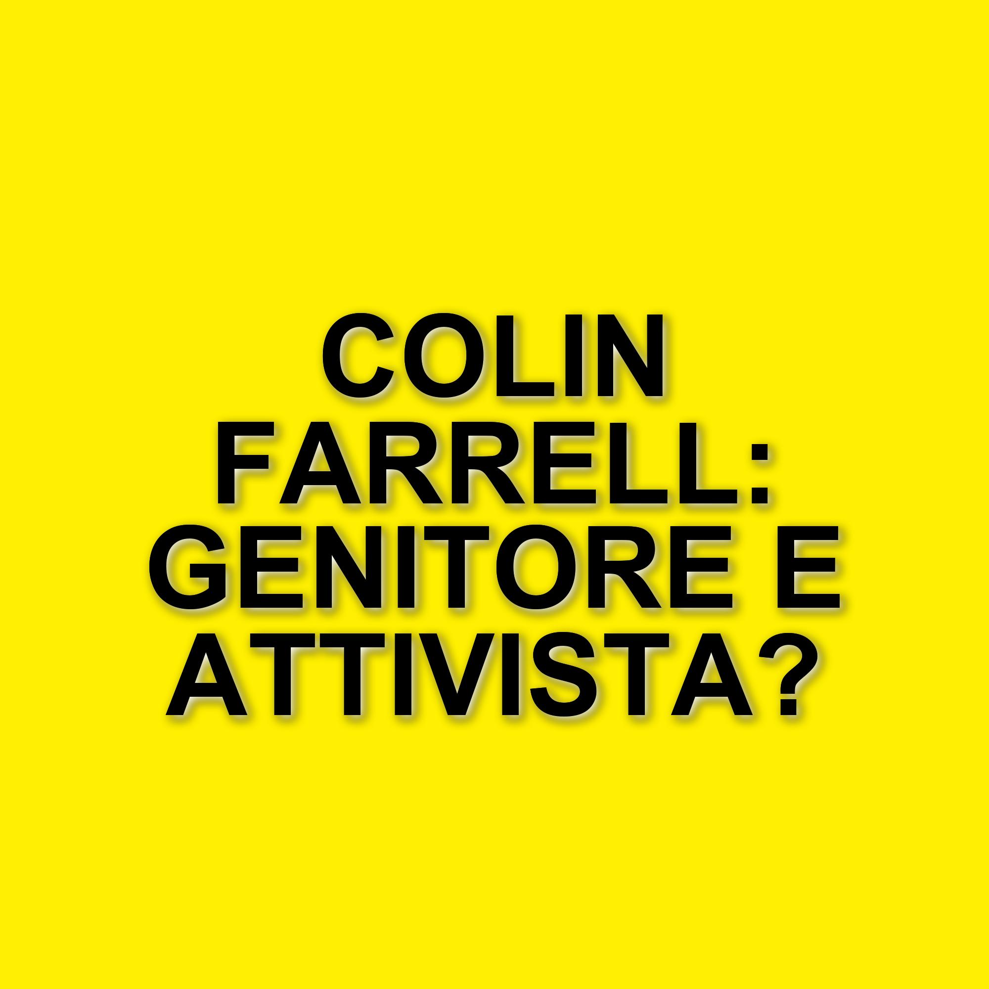 Colin Farrell parla della sfida di crescere un figlio con sindrome di Angelman