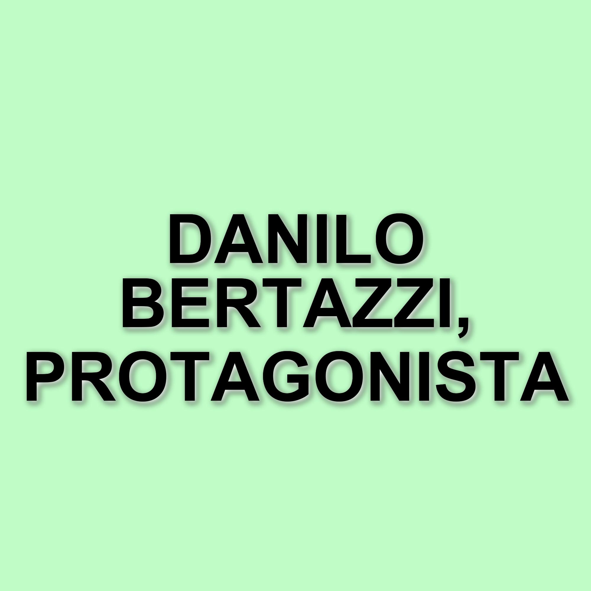 Danilo Bertazzi: da Tonio Cartonio a artista versatile e impegnato nella società