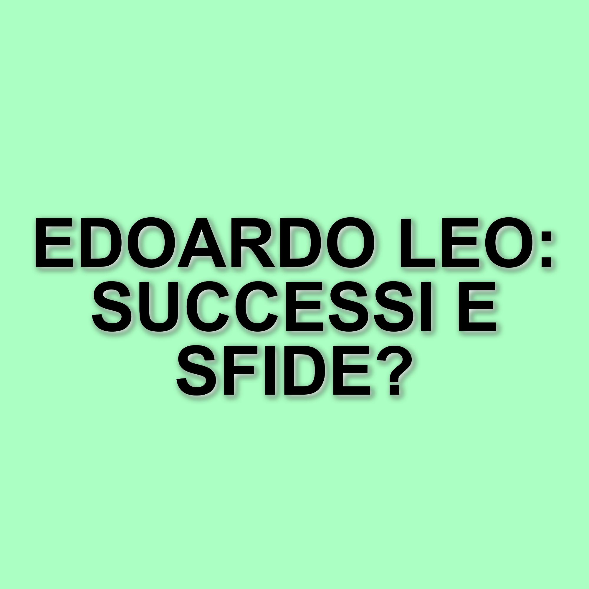 Edoardo Leo: tra successi e film da dimenticare, la sua carriera in continua evoluzione