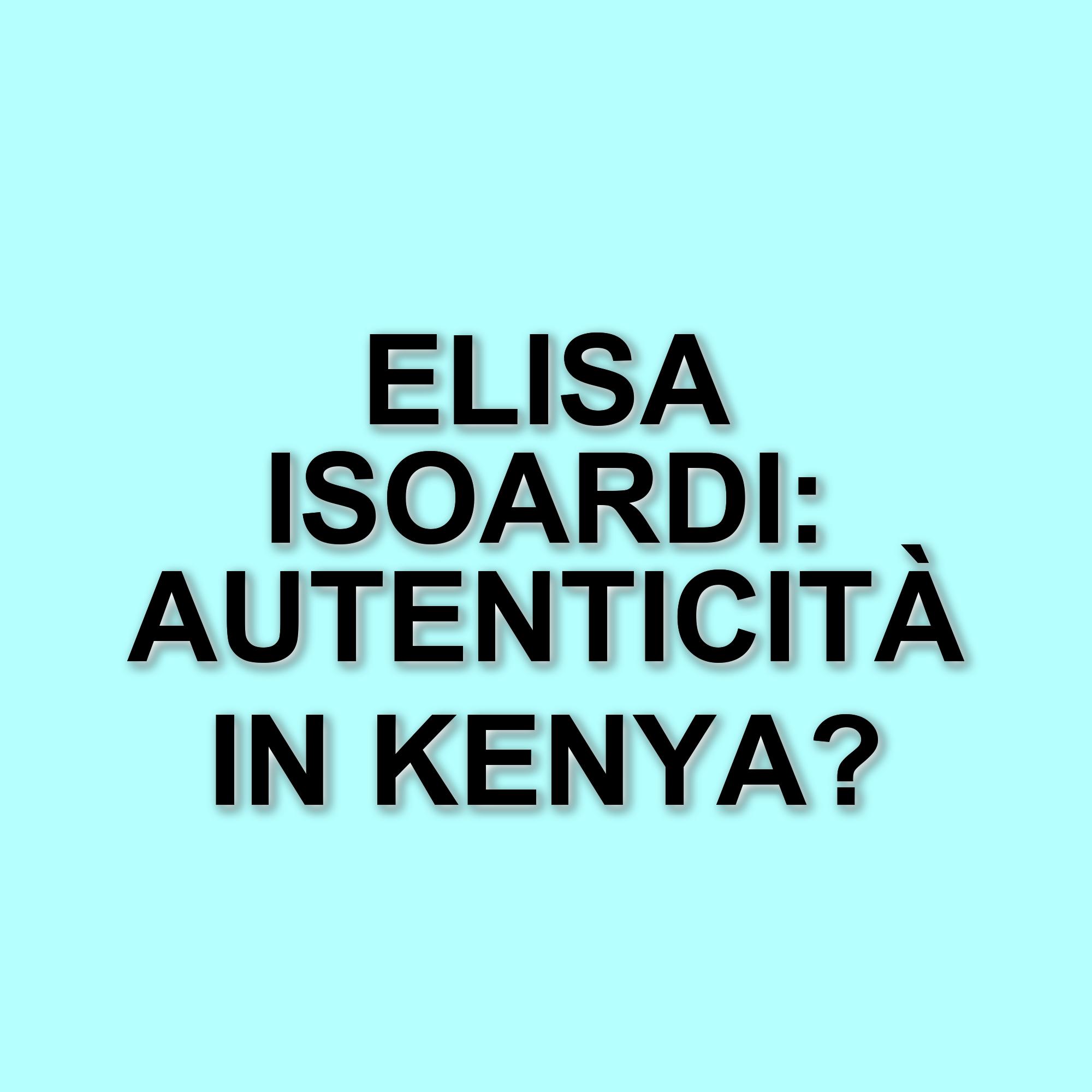 Elisa Isoardi in Kenya: il viaggio tra lavoro e critiche sui social