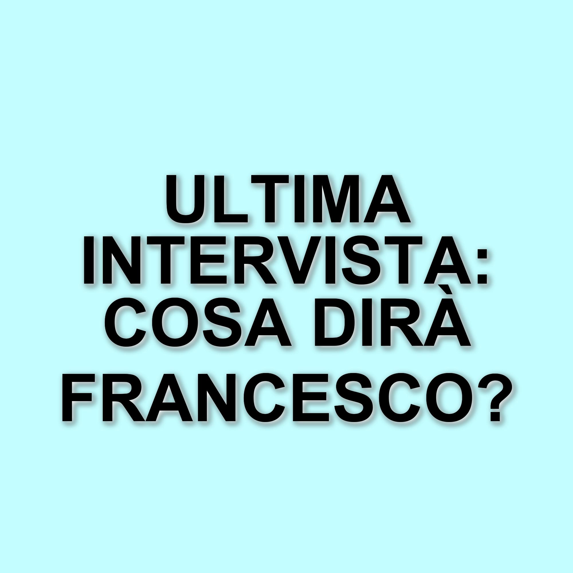 L'ultima intervista di Papa Francesco: un momento di riflessione e perdono