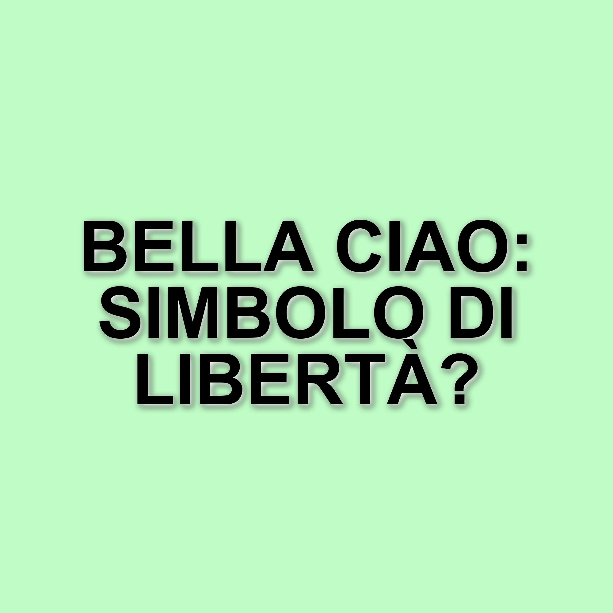 Bella Ciao: la storia di un inno di libertà che va oltre la Resistenza italiana