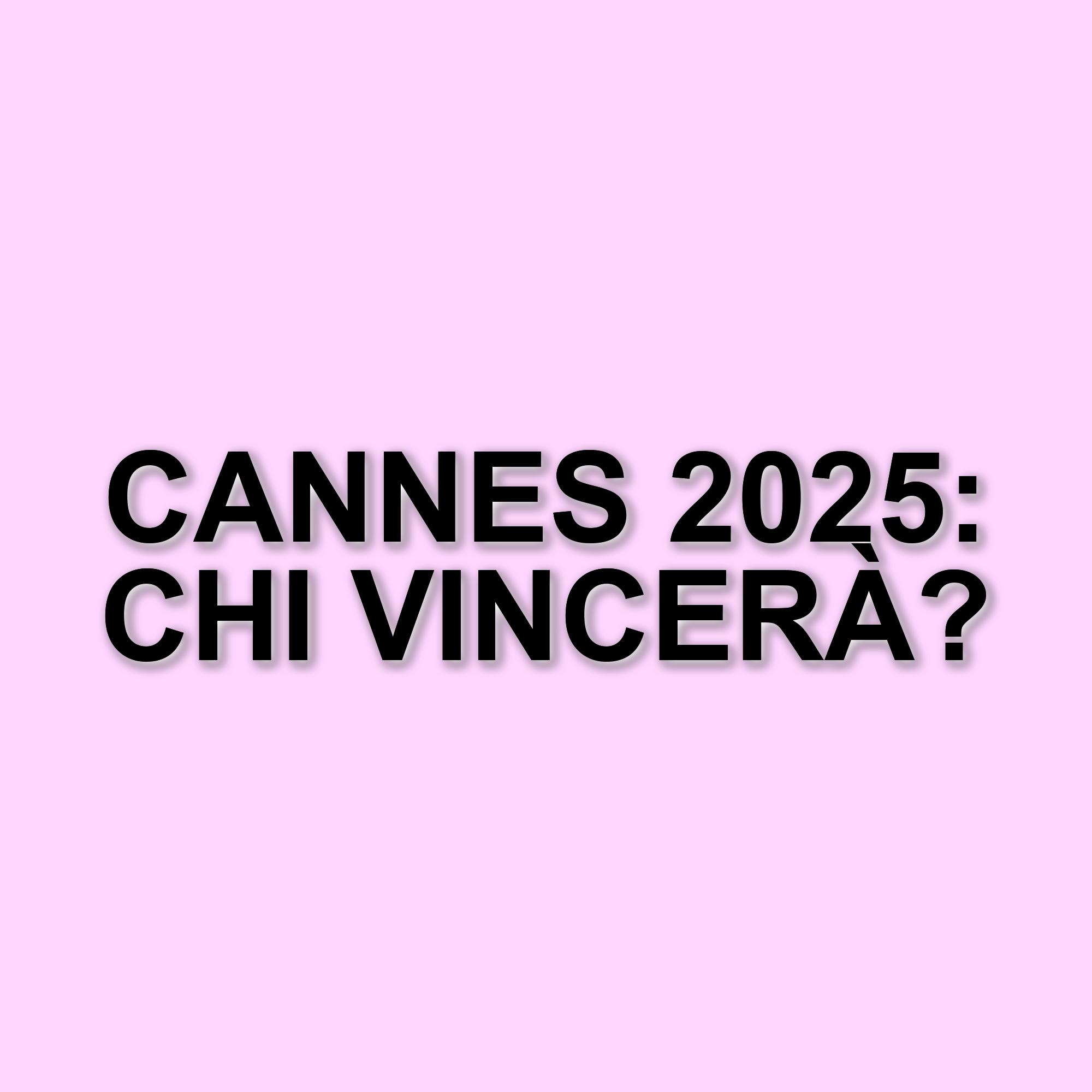 Festival di Cannes 2025: le star e i film che illumineranno la Croisette