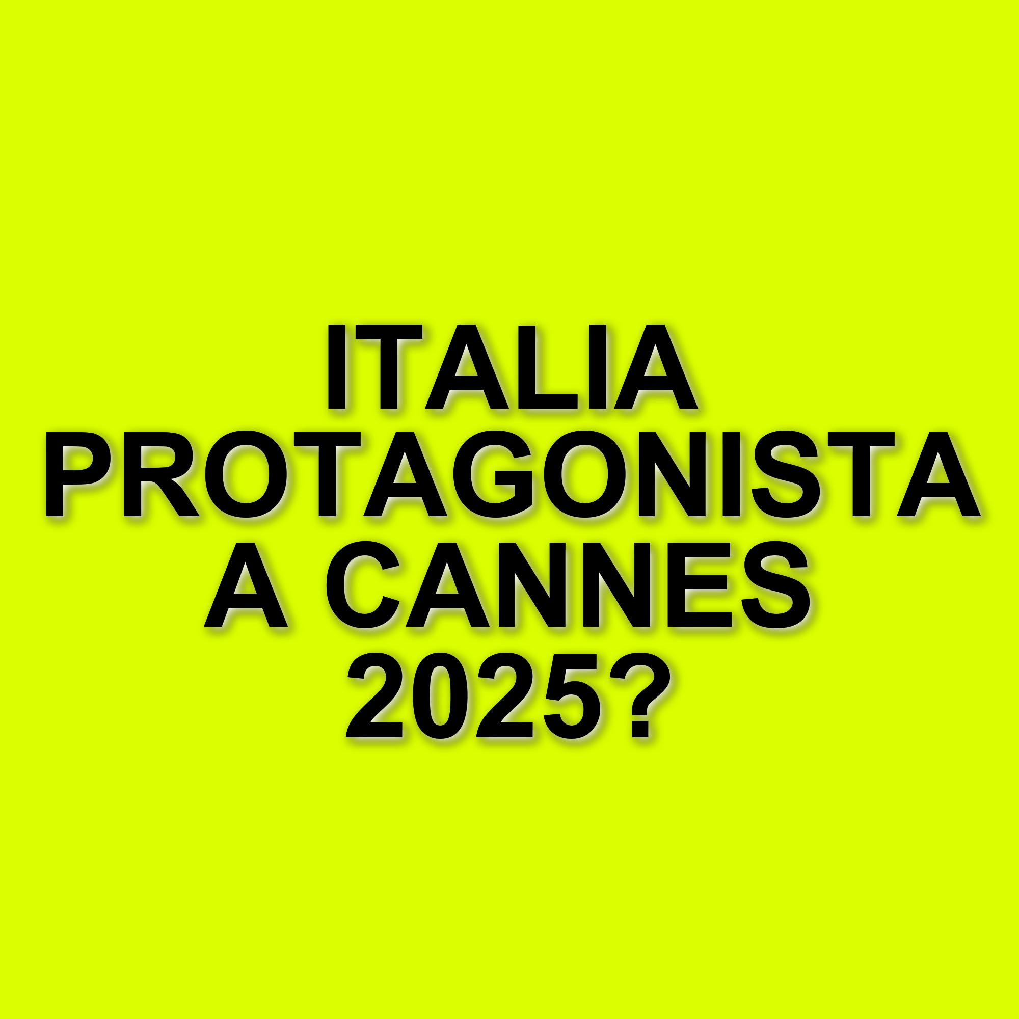 L'italia in gara per la palma d'oro: i film in concorso al festival di cannes 2025