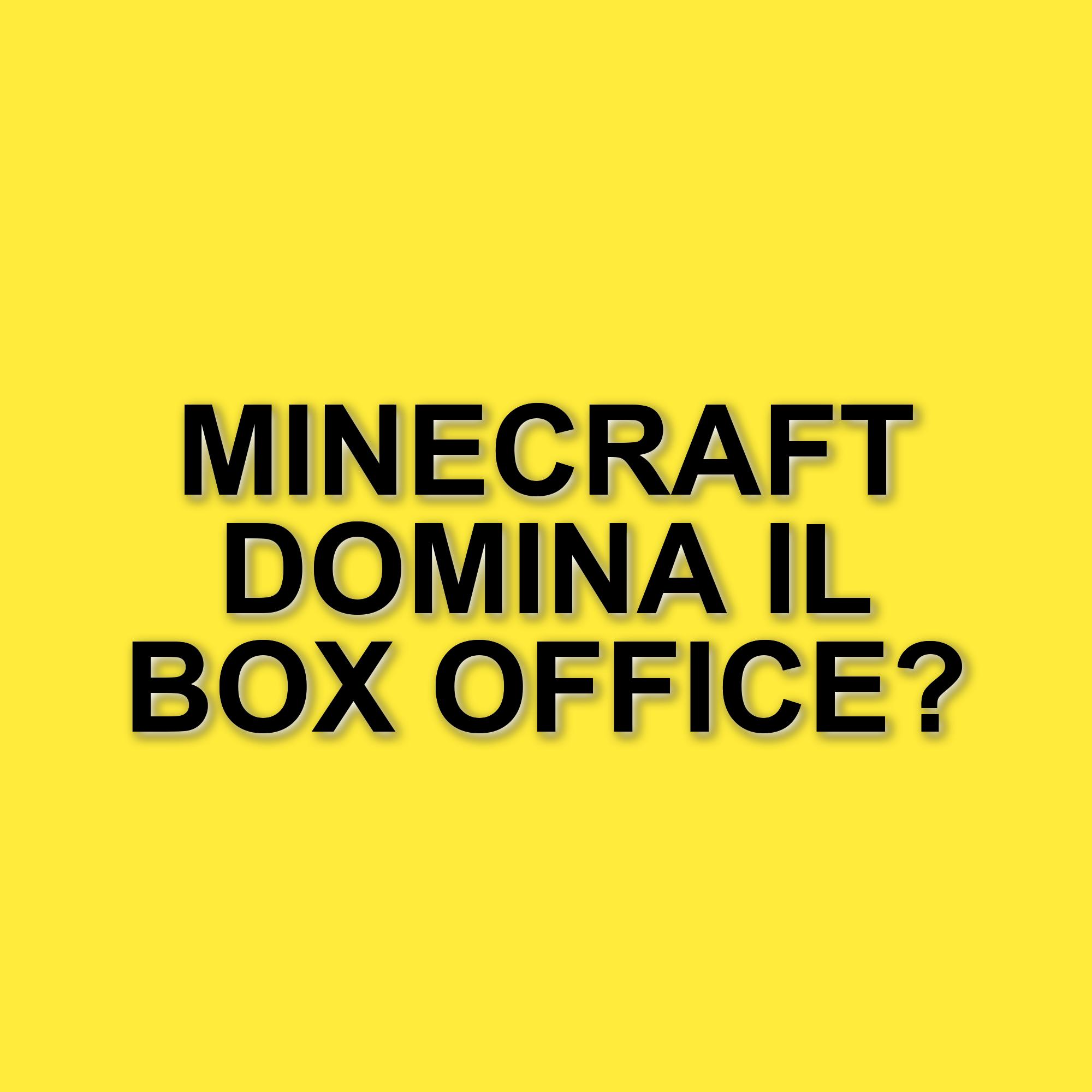 Box office Italia: un film Minecraft continua a dominare, nuove uscite fanno il loro ingresso