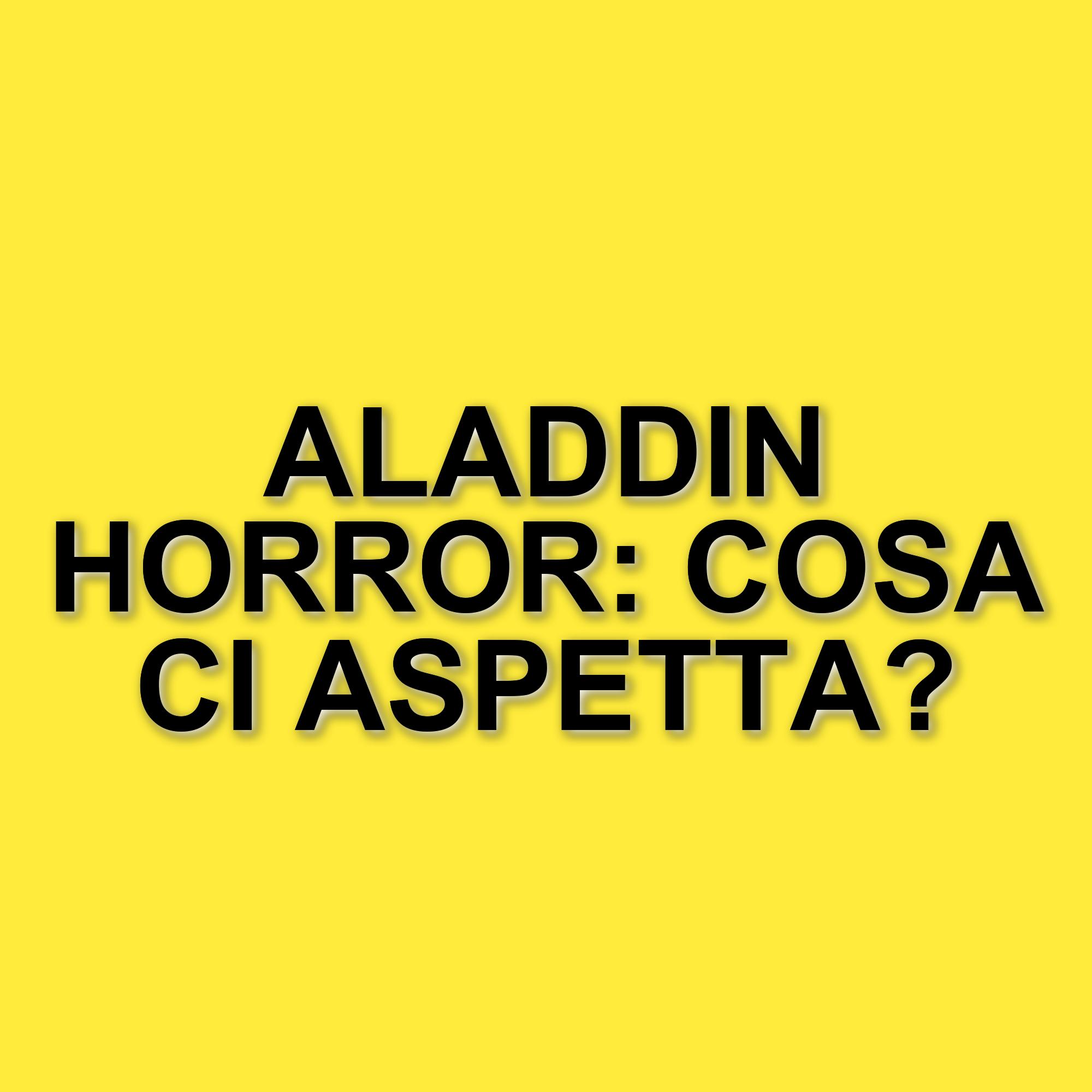 Nuovo film horror ispirato ad Aladdin in arrivo: inizio delle riprese nel Regno Unito