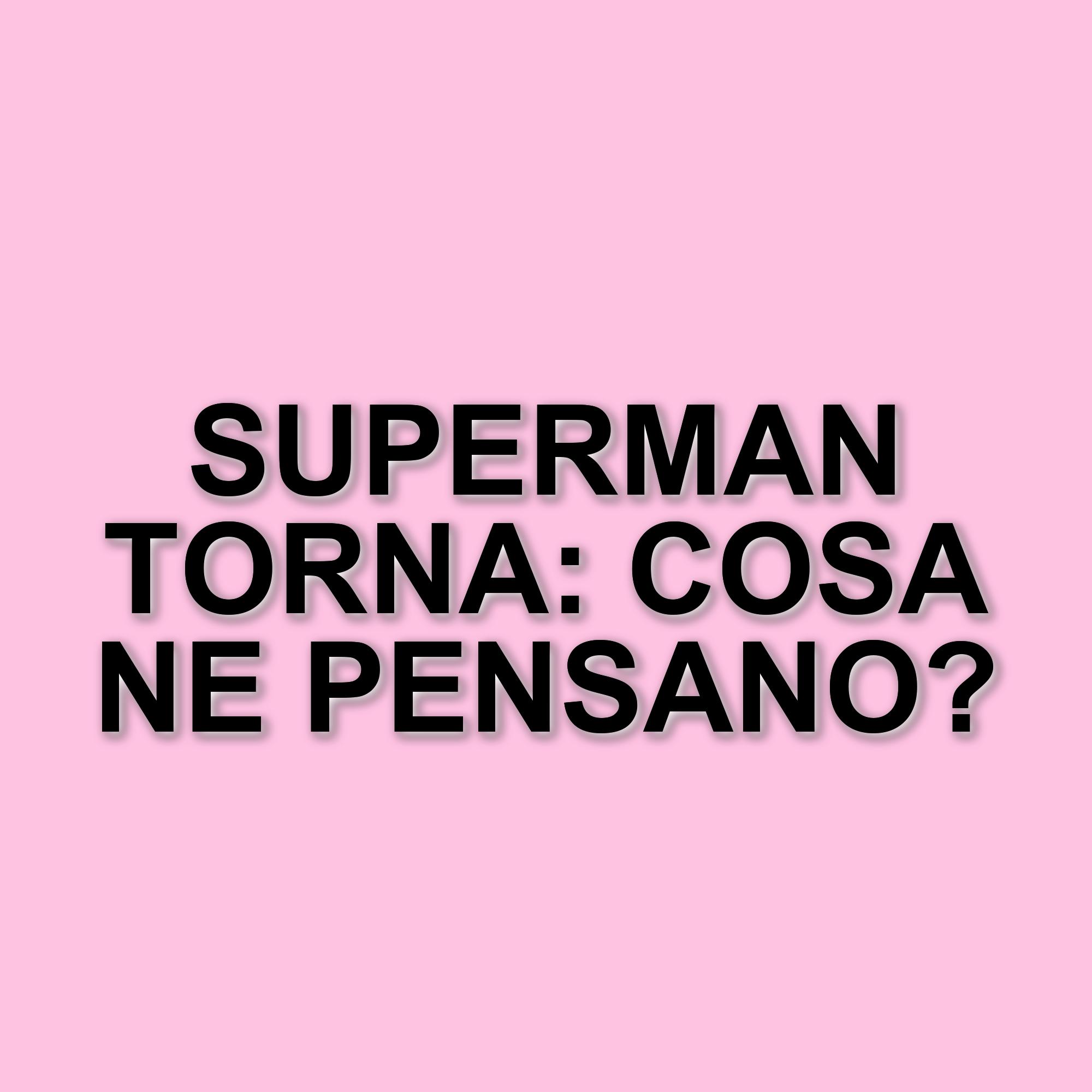 Classifica dei film di Superman: dalla critica ai voti del pubblico