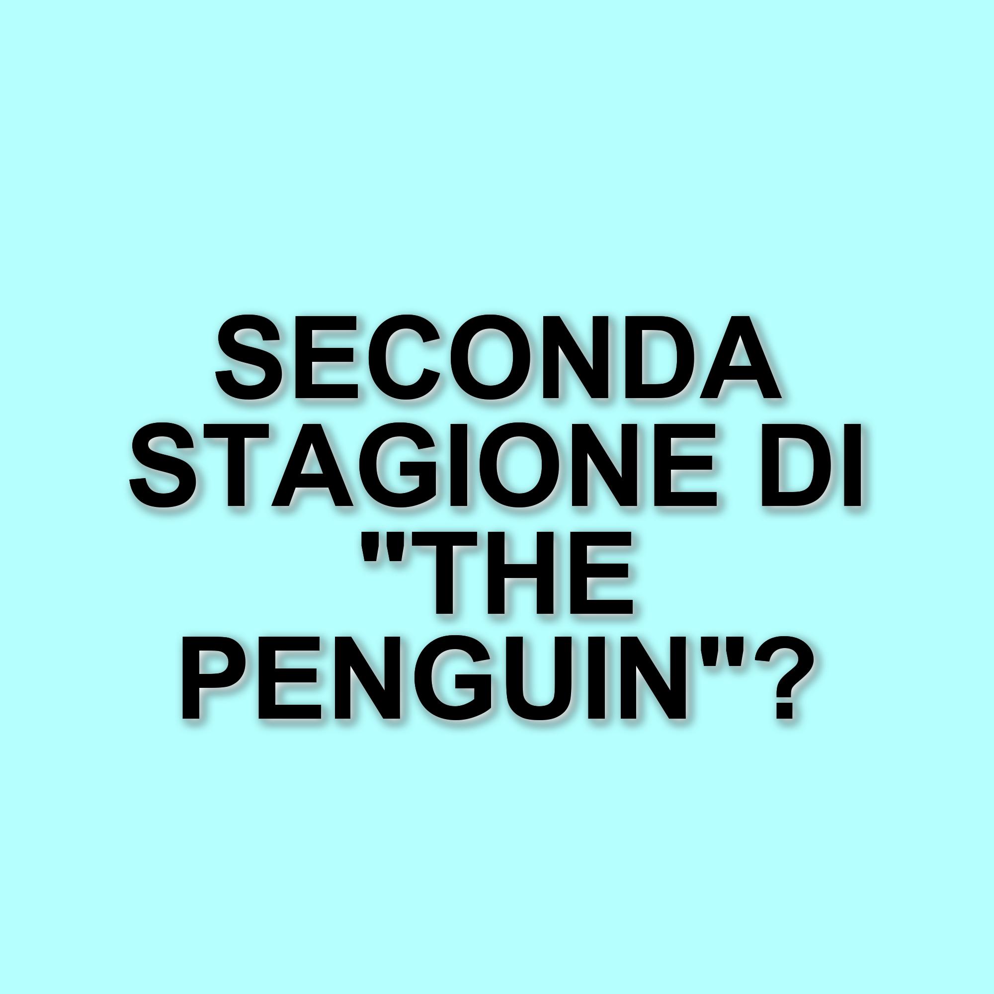 La produzione di The Penguin in attesa: dichiarazioni ottimistiche per una possibile seconda stagione
