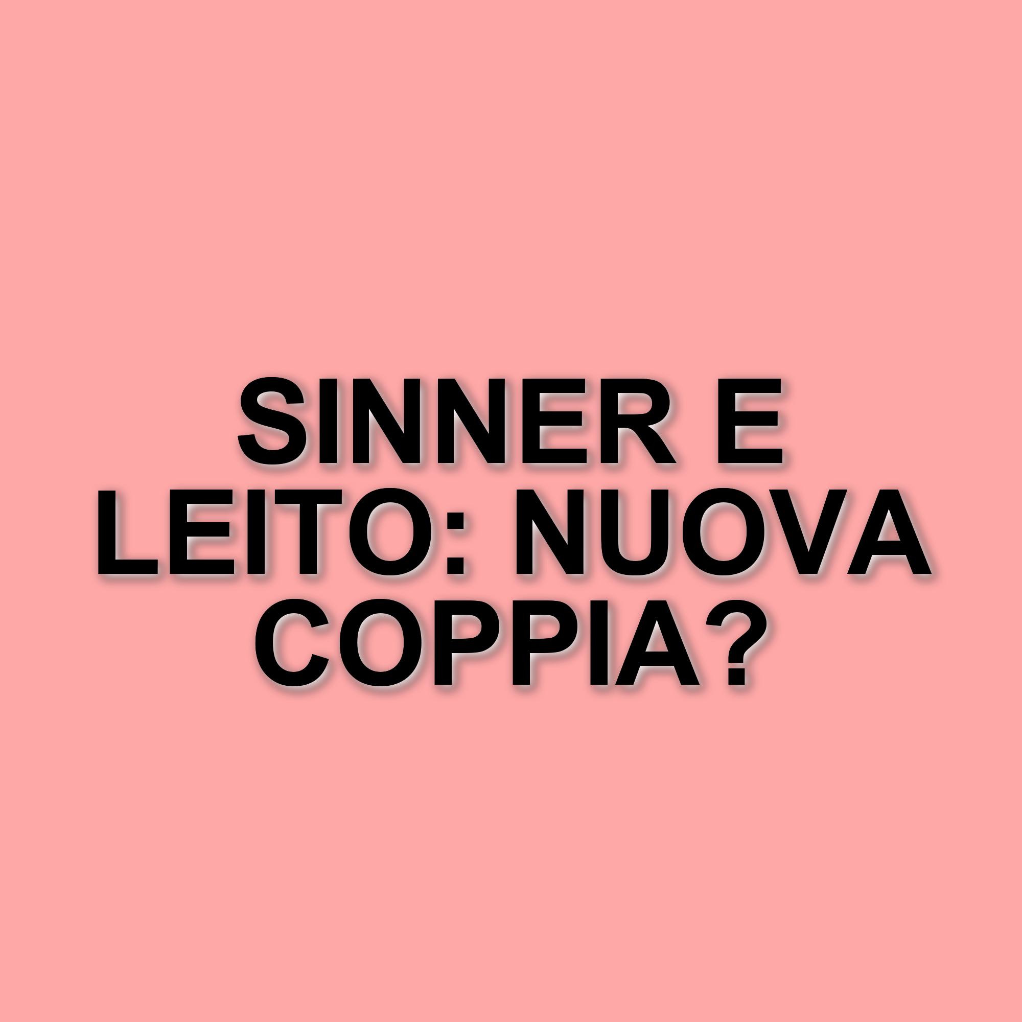 Jannik Sinner avvistato con Lara Leito: nuova relazione per il campione di tennis