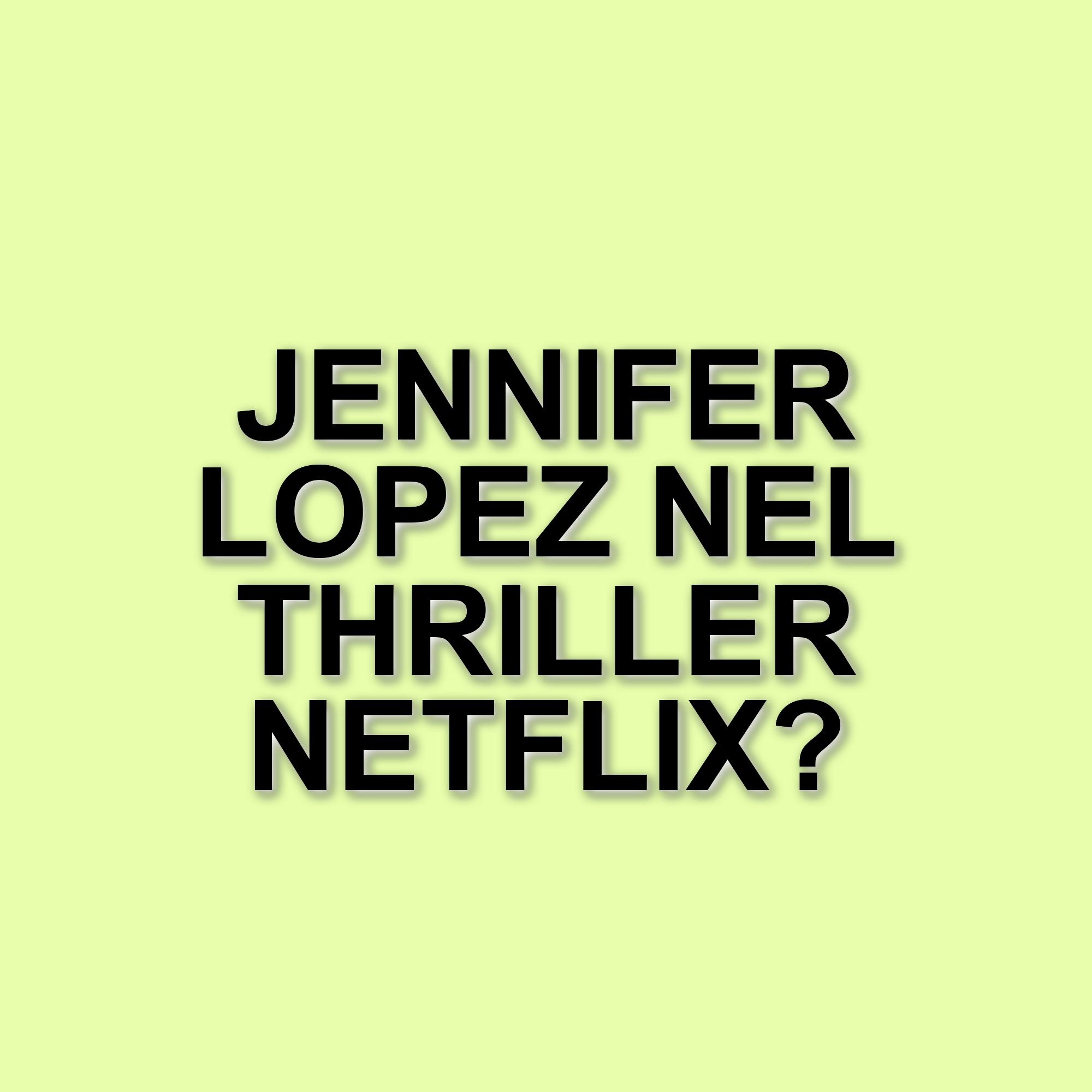 Netflix e Jennifer Lopez: Un nuovo progetto cinematografico sotto la direzione di Robert Zemeckis