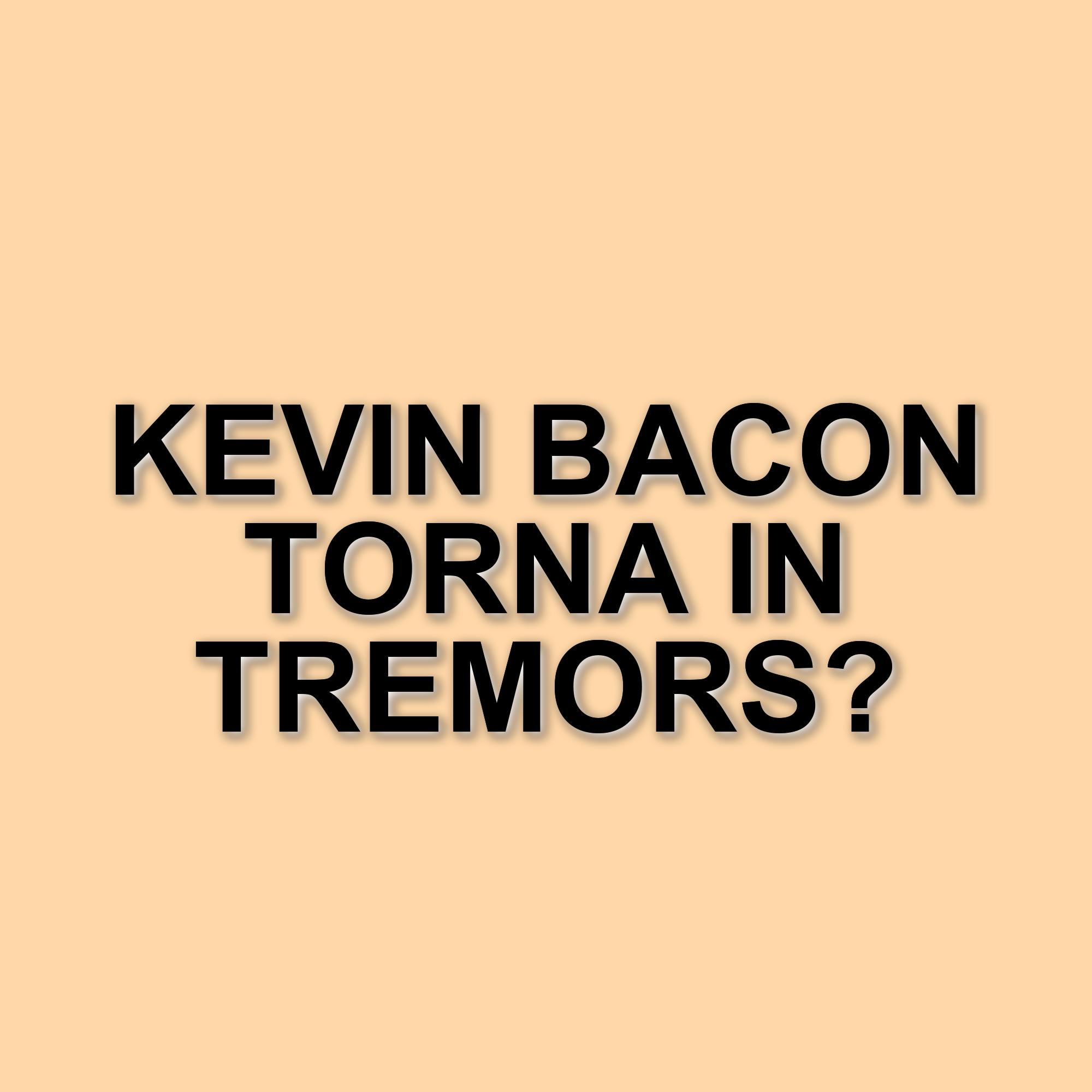 Kevin Bacon desidera riportare in vita il cult Tremors: il sogno di un ritorno nel franchise