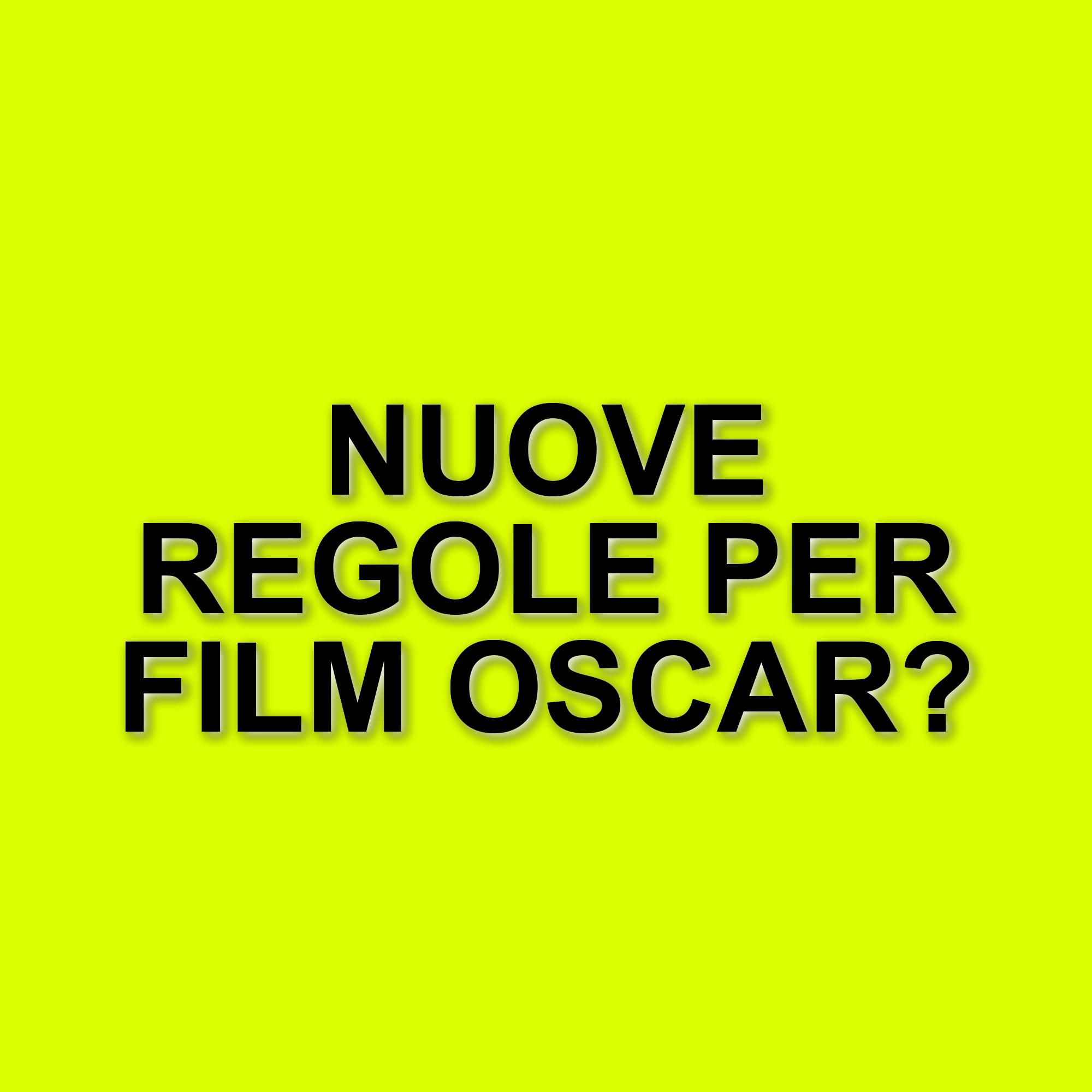 L'Academy introduce nuove regole per garantire la visione completa dei film candidati agli Oscar