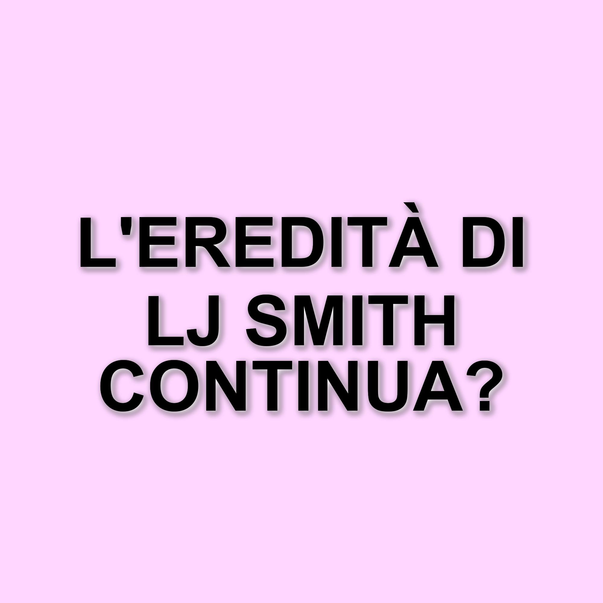 Morta LJ Smith, l'autrice di The Vampire Diaries: un'icona della letteratura fantasy
