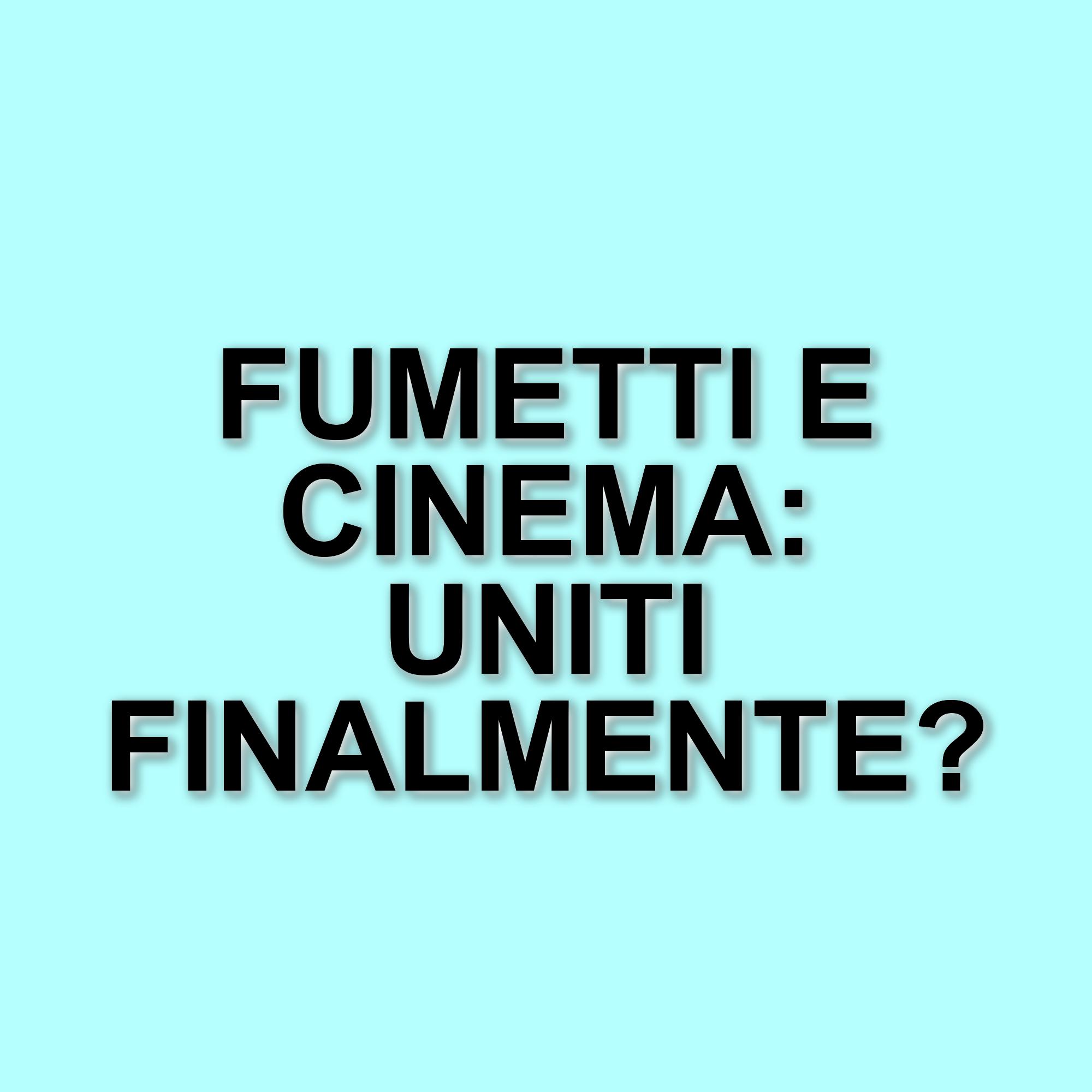 Fumetti & Popcorn: la rassegna che unisce cinema e fumetto torna a Pisa per l'undicesima edizione