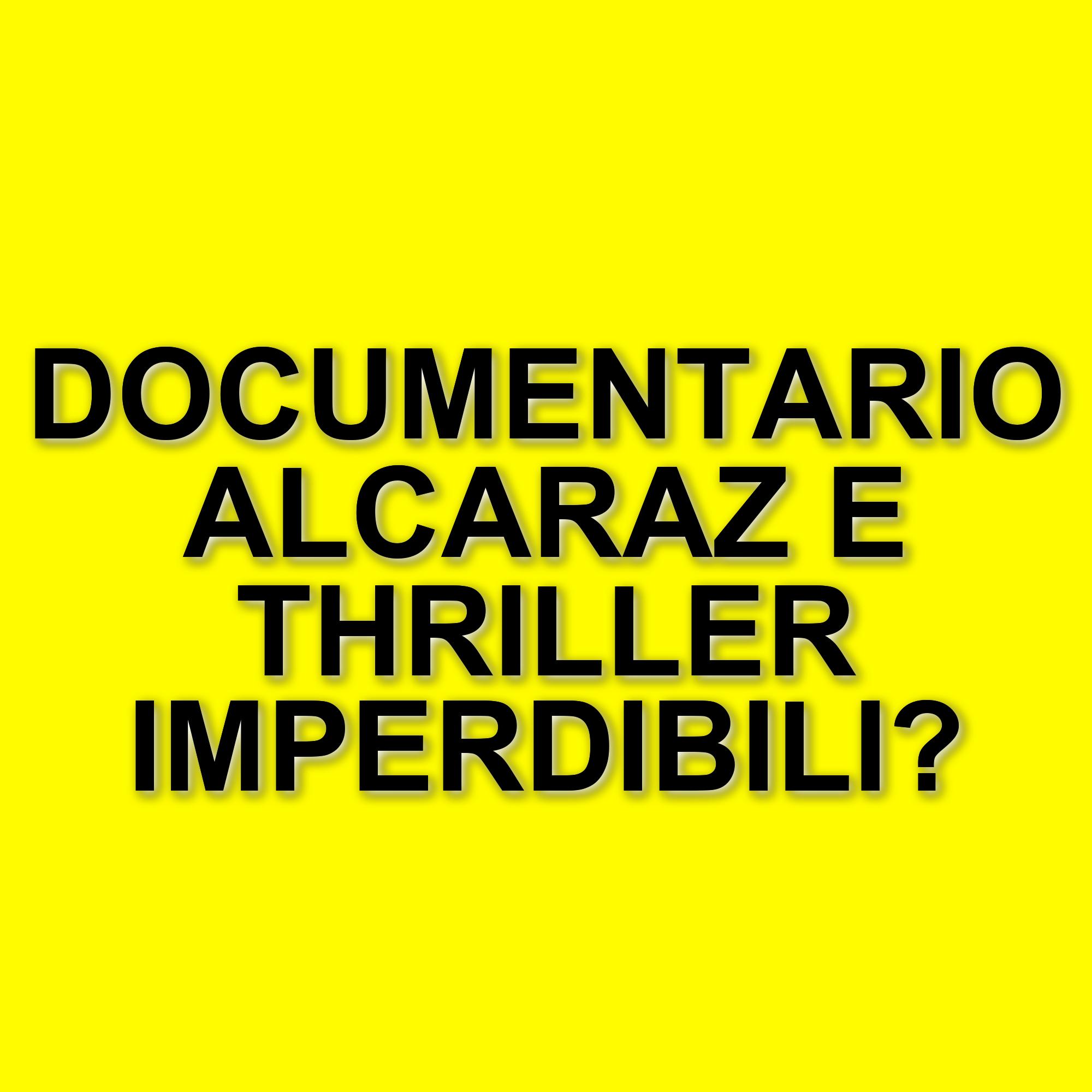 Le nuove uscite Netflix della settimana: dal documentario su Carlos Alcaraz ai thriller adrenalinici