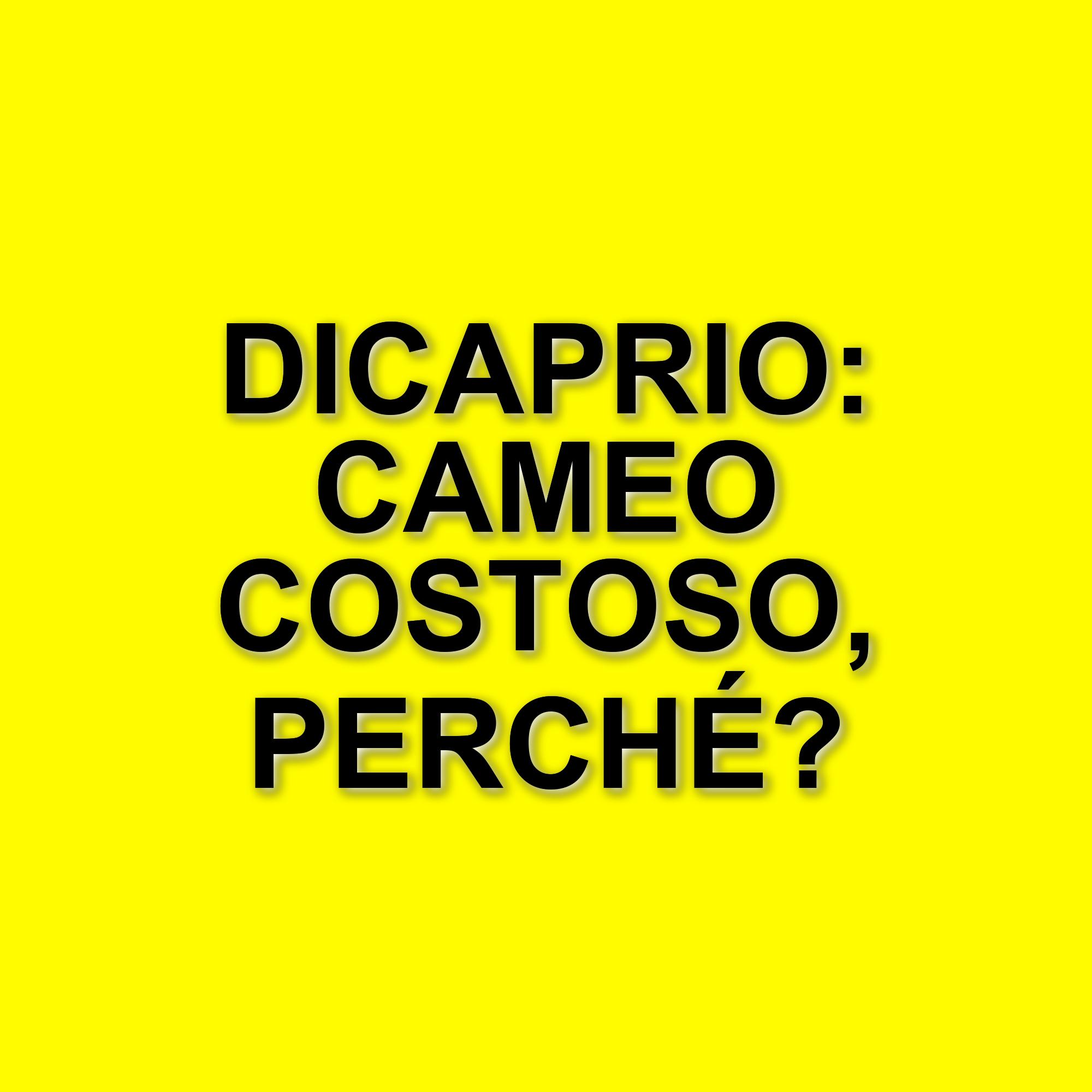Leonardo DiCaprio chiede un cachet da record per il suo cameo nel sequel di C'era una volta... a Hollywood