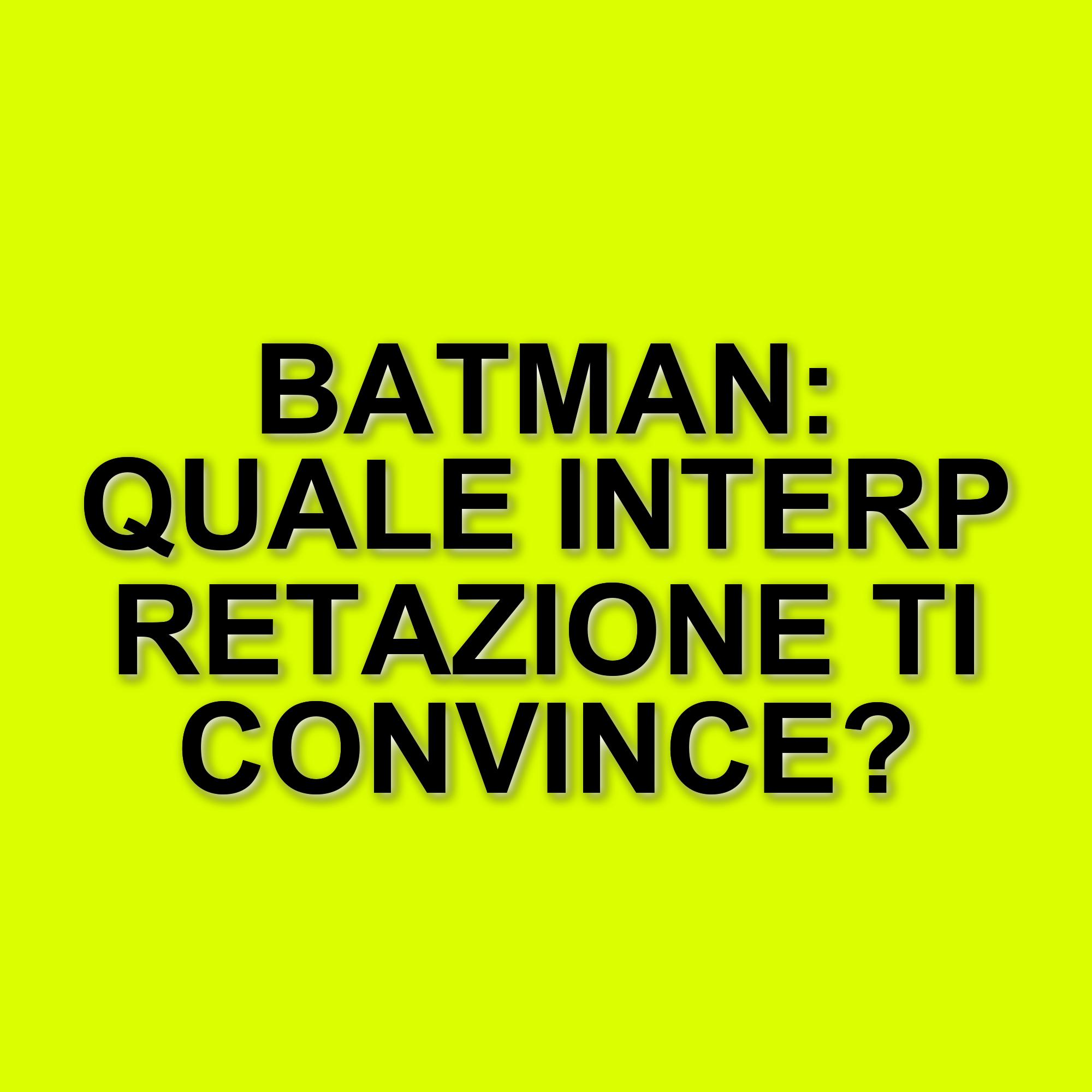 La storia cinematografica di Batman: dai flop ai capolavori