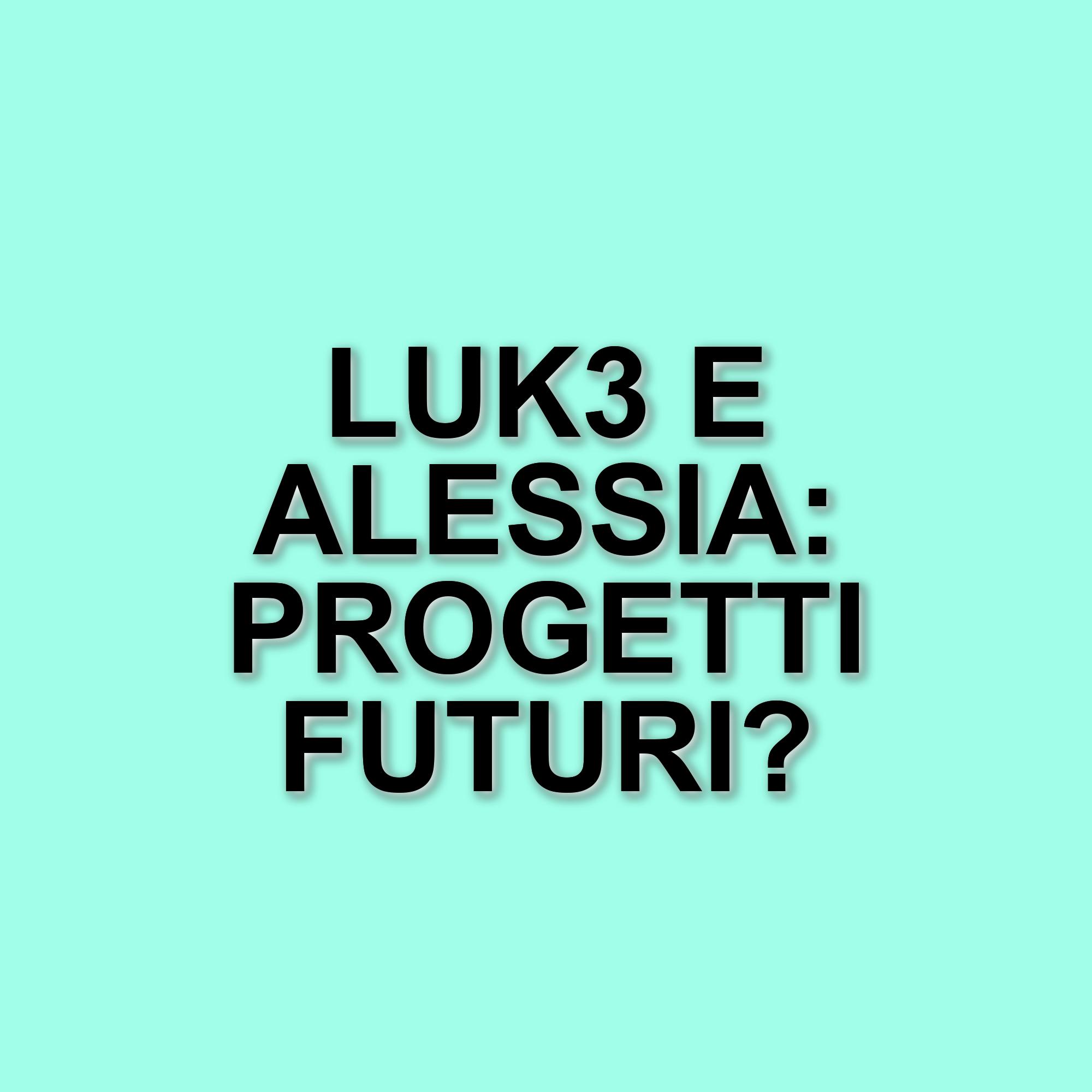 Luk3 racconta la sua esperienza a Verissimo e il legame speciale con Alessia