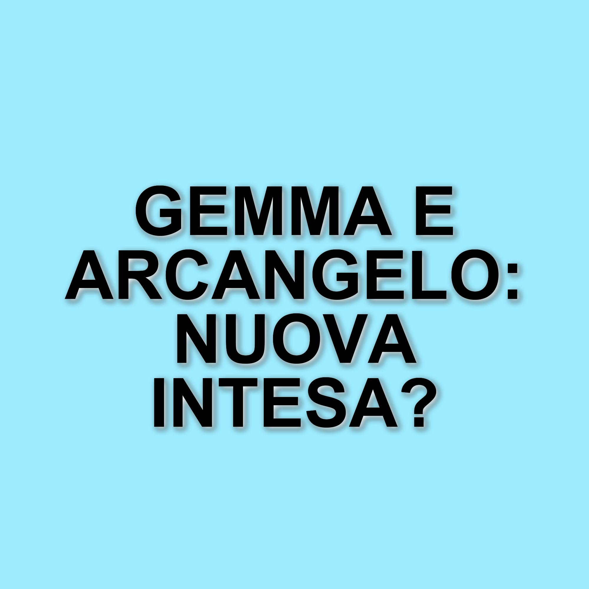 Gemma Galgani e Arcangelo: una nuova storia d'amore a Uomini e Donne