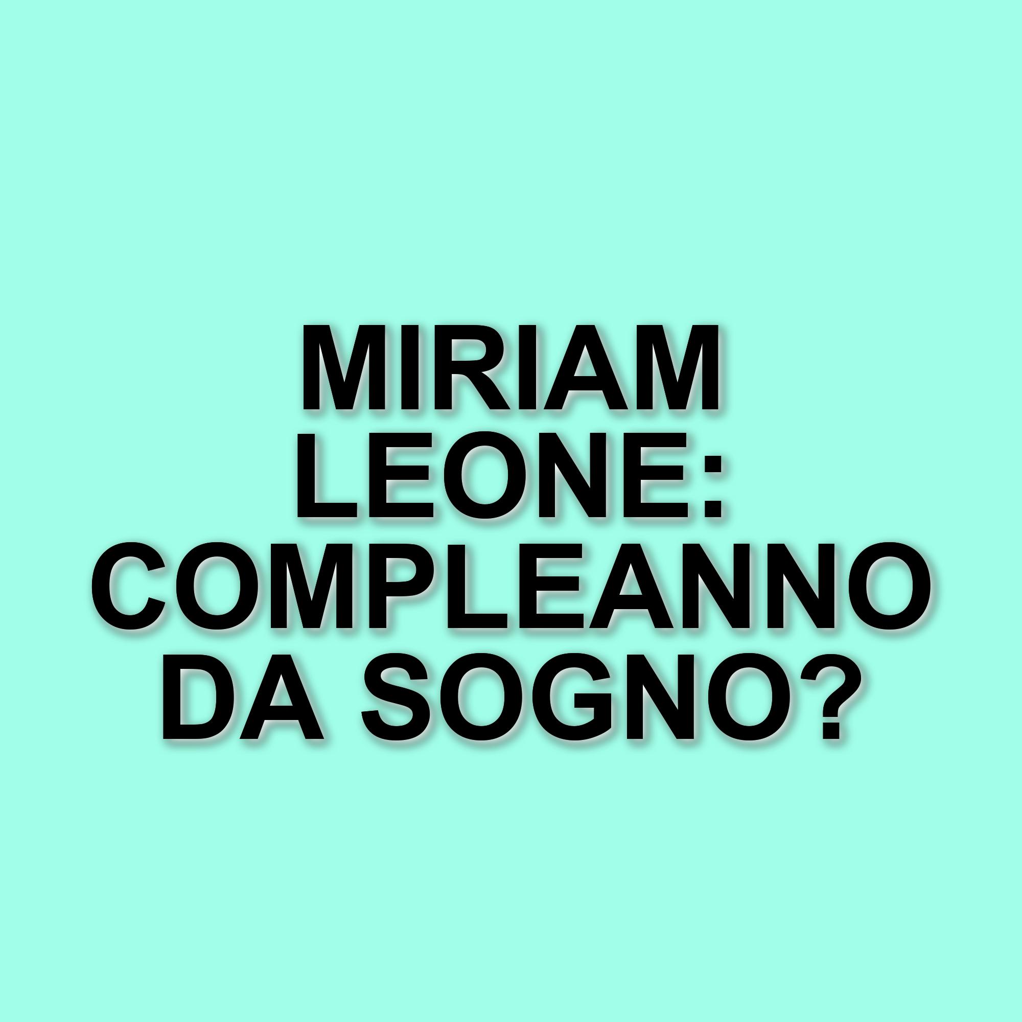 Miriam Leone celebra i 40 anni in Oman con la famiglia: un compleanno indimenticabile