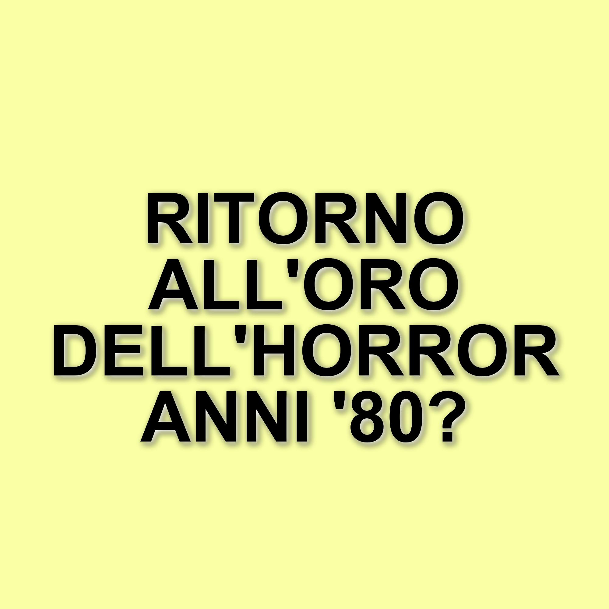 I film horror degli anni '80: cinque pellicole che hanno segnato un'epoca
